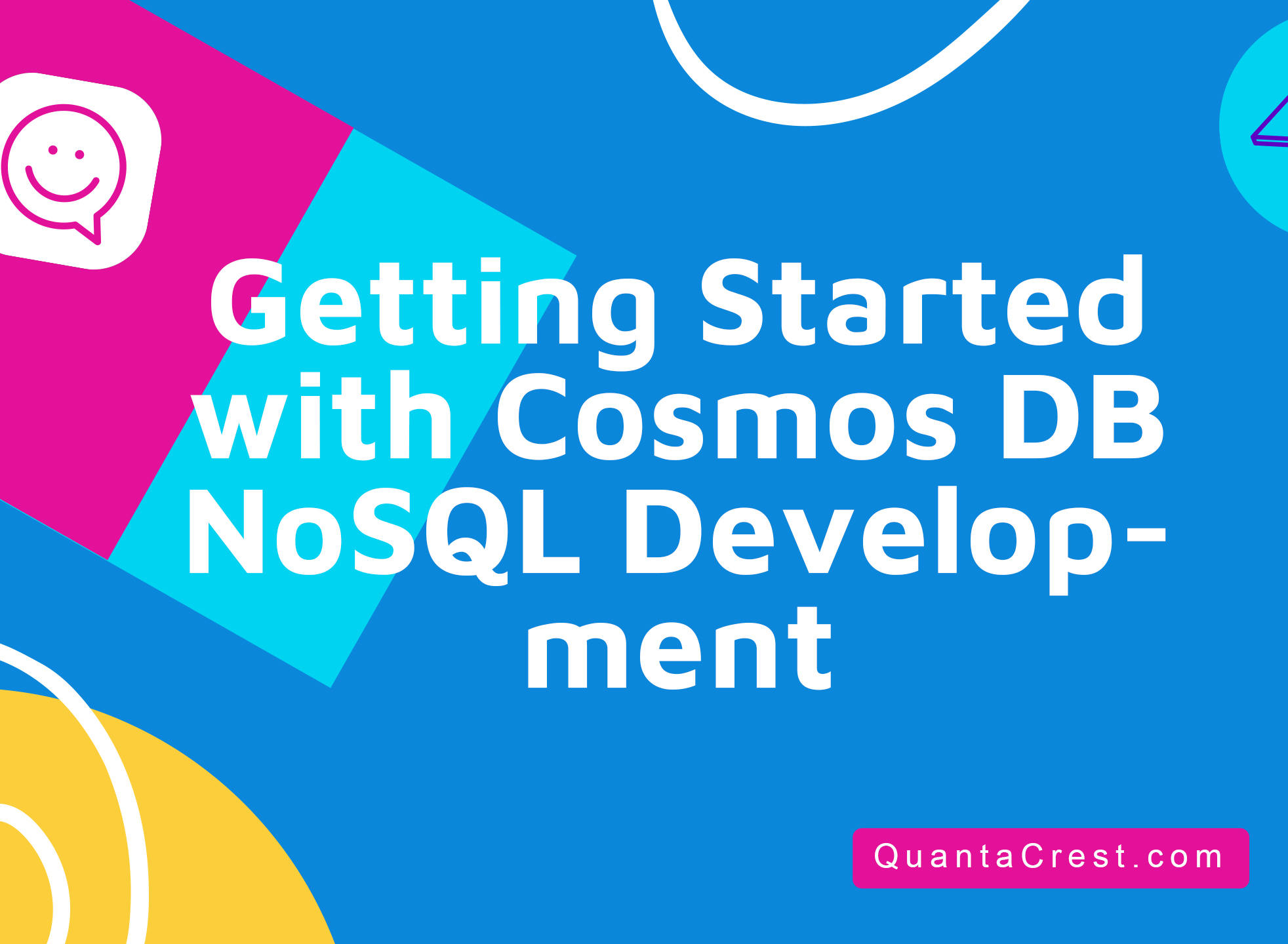 Getting Started with Cosmos DB NoSQL Development